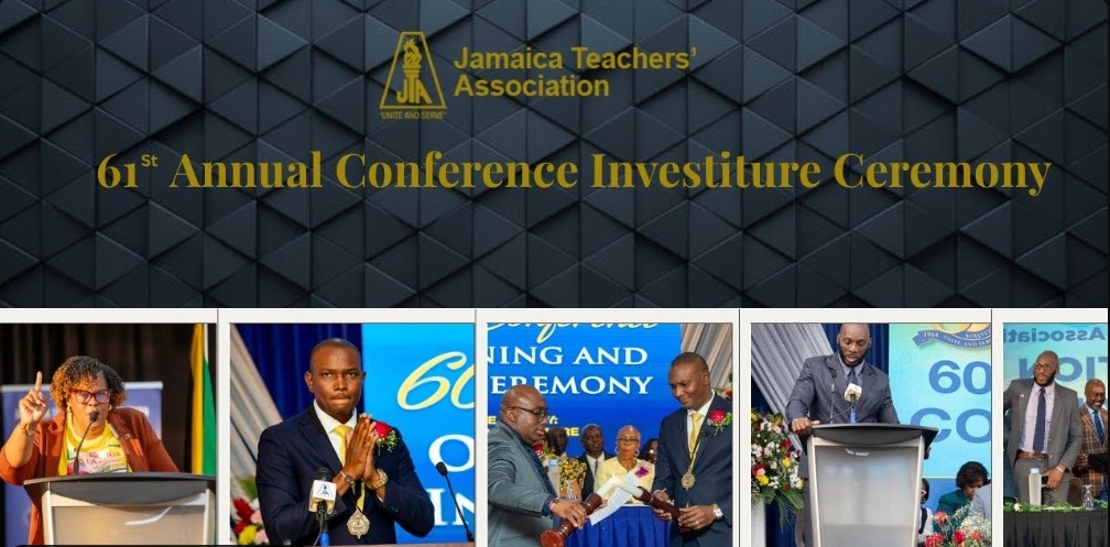 Jamaica Teachers’ Association 61st Annual Conference Investiture Ceremony Aug 18, 2025